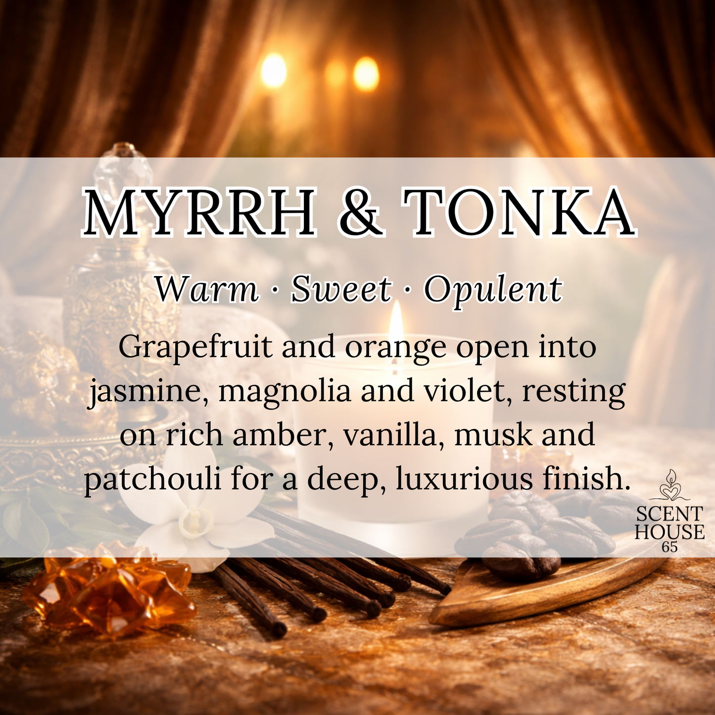Myrrh & Tonka Candle